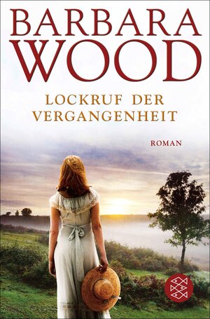 Buchcover Lockruf der Vergangenheit | Barbara Wood | EAN 9783104001760 | ISBN 3-10-400176-6 | ISBN 978-3-10-400176-0