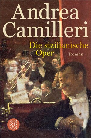 Buchcover Die sizilianische Oper | Andrea Camilleri | EAN 9783104002361 | ISBN 3-10-400236-3 | ISBN 978-3-10-400236-1