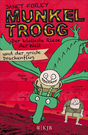 Buchcover Munkel Trogg: Der kleinste Riese der Welt und der große Drachenflug | Janet Foxley | EAN 9783104006604 | ISBN 3-10-400660-1 | ISBN 978-3-10-400660-4
