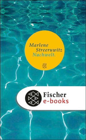 Buchcover Nachwelt. | Marlene Streeruwitz | EAN 9783104008394 | ISBN 3-10-400839-6 | ISBN 978-3-10-400839-4