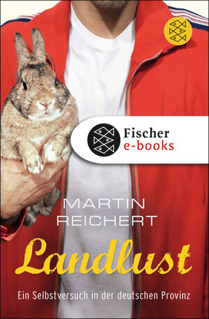 Buchcover Landlust | Martin Reichert | EAN 9783104008981 | ISBN 3-10-400898-1 | ISBN 978-3-10-400898-1