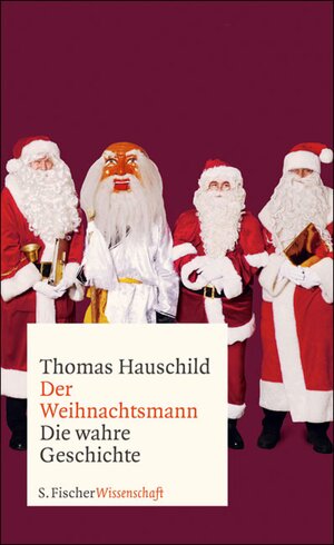 Buchcover Weihnachtsmann | Thomas Hauschild | EAN 9783104009476 | ISBN 3-10-400947-3 | ISBN 978-3-10-400947-6
