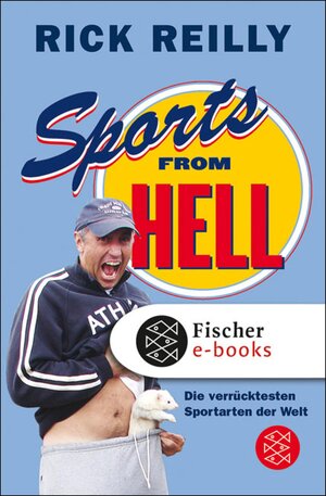 Buchcover Sports from Hell | Rick Reilly | EAN 9783104010120 | ISBN 3-10-401012-9 | ISBN 978-3-10-401012-0