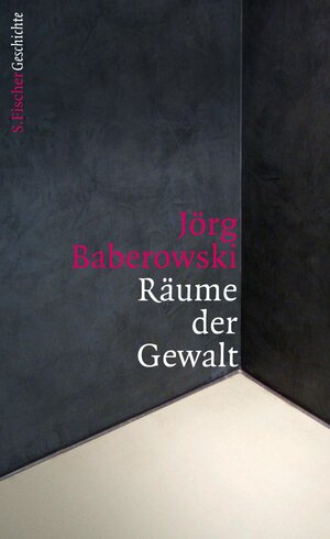 Buchcover Räume der Gewalt | Jörg Baberowski | EAN 9783104010854 | ISBN 3-10-401085-4 | ISBN 978-3-10-401085-4