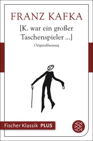 Buchcover K. war ein großer Taschenspieler... | Franz Kafka | EAN 9783104011387 | ISBN 3-10-401138-9 | ISBN 978-3-10-401138-7