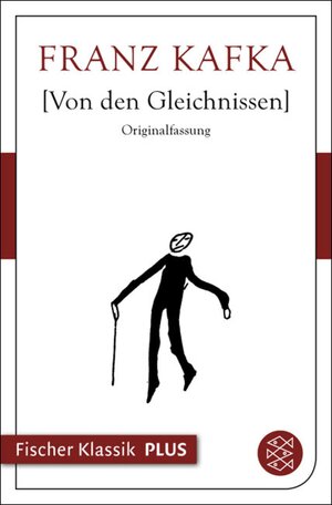 Buchcover Von den Gleichnissen | Franz Kafka | EAN 9783104011691 | ISBN 3-10-401169-9 | ISBN 978-3-10-401169-1