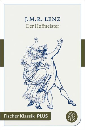 Buchcover Der Hofmeister | Jakob Michael Reinhold Lenz | EAN 9783104012049 | ISBN 3-10-401204-0 | ISBN 978-3-10-401204-9