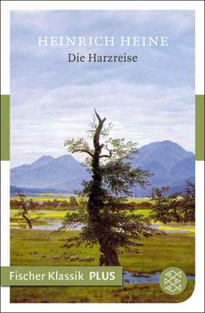 Buchcover Die Harzreise | Heinrich Heine | EAN 9783104012155 | ISBN 3-10-401215-6 | ISBN 978-3-10-401215-5
