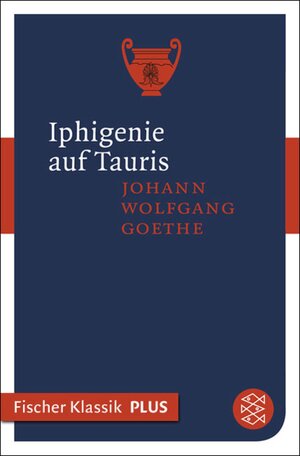 Buchcover Iphigenie auf Tauris | Johann Wolfgang von Goethe | EAN 9783104012346 | ISBN 3-10-401234-2 | ISBN 978-3-10-401234-6