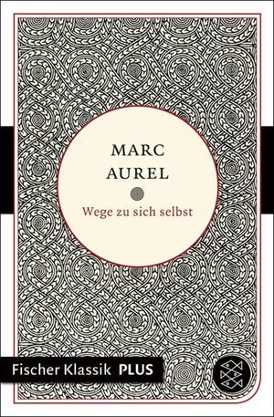 Buchcover Wege zu sich selbst | Marc Aurel | EAN 9783104012544 | ISBN 3-10-401254-7 | ISBN 978-3-10-401254-4