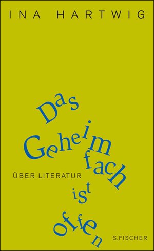 Buchcover Das Geheimfach ist offen | Ina Hartwig | EAN 9783104012605 | ISBN 3-10-401260-1 | ISBN 978-3-10-401260-5