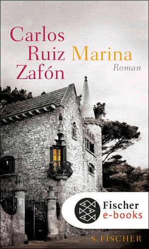 Buchcover Marina | Carlos Ruiz Zafón | EAN 9783104012841 | ISBN 3-10-401284-9 | ISBN 978-3-10-401284-1