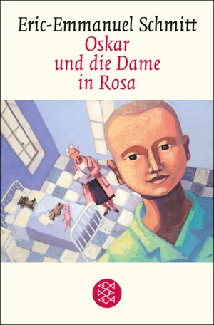 Buchcover Oskar und die Dame in Rosa | Eric-Emmanuel Schmitt | EAN 9783104013664 | ISBN 3-10-401366-7 | ISBN 978-3-10-401366-4