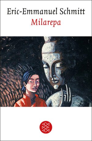 Buchcover Milarepa | Eric-Emmanuel Schmitt | EAN 9783104015996 | ISBN 3-10-401599-6 | ISBN 978-3-10-401599-6