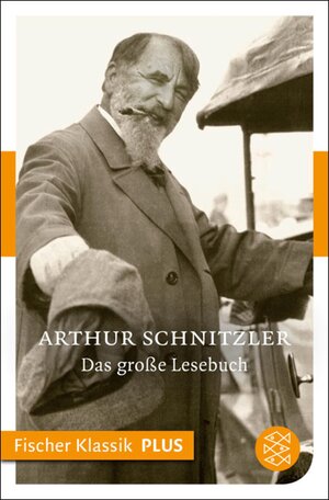 Buchcover Das große Lesebuch | Arthur Schnitzler | EAN 9783104016023 | ISBN 3-10-401602-X | ISBN 978-3-10-401602-3