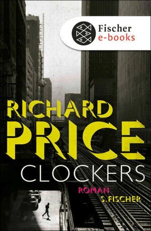 Buchcover Clockers | Richard Price | EAN 9783104017006 | ISBN 3-10-401700-X | ISBN 978-3-10-401700-6