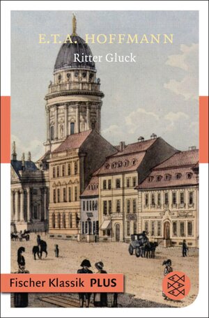 Buchcover Ritter Gluck | E.T.A. Hoffmann | EAN 9783104017365 | ISBN 3-10-401736-0 | ISBN 978-3-10-401736-5