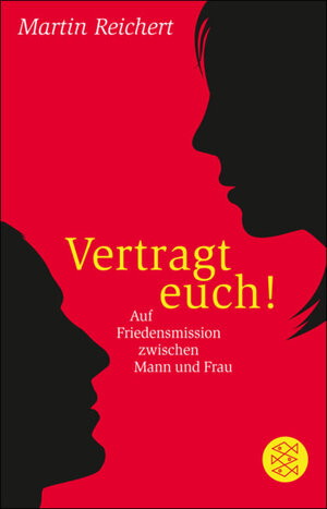 Buchcover Vertragt euch! | Martin Reichert | EAN 9783104017648 | ISBN 3-10-401764-6 | ISBN 978-3-10-401764-8