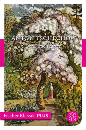 Buchcover Der Kirschgarten | Anton Tschechow | EAN 9783104017907 | ISBN 3-10-401790-5 | ISBN 978-3-10-401790-7