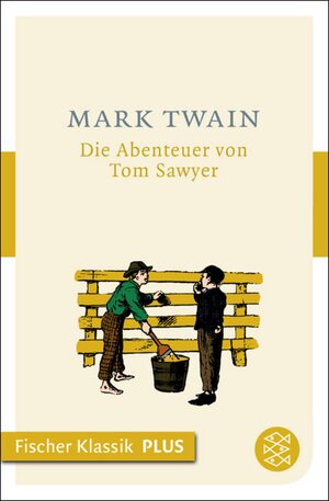 Buchcover Die Abenteuer von Tom Sawyer | Mark Twain | EAN 9783104018126 | ISBN 3-10-401812-X | ISBN 978-3-10-401812-6