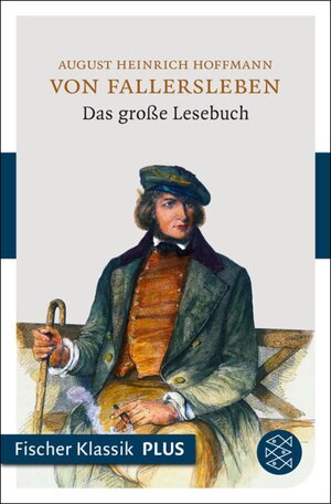 Buchcover Das große Lesebuch | August Heinrich Hoffmann von Fallersleben | EAN 9783104018898 | ISBN 3-10-401889-8 | ISBN 978-3-10-401889-8
