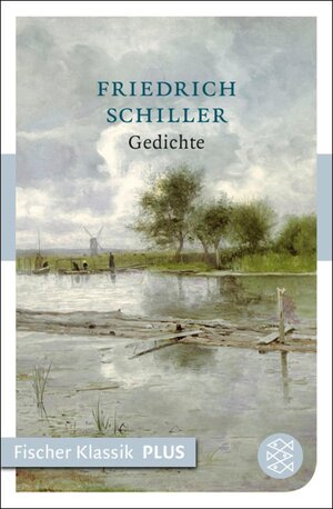 Buchcover Gedichte | Friedrich Schiller | EAN 9783104018911 | ISBN 3-10-401891-X | ISBN 978-3-10-401891-1
