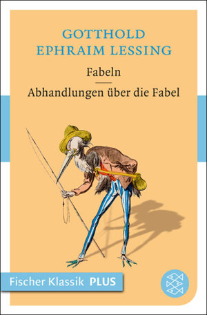 Buchcover Fabeln / Abhandlungen über die Fabel | Gotthold Ephraim Lessing | EAN 9783104019079 | ISBN 3-10-401907-X | ISBN 978-3-10-401907-9