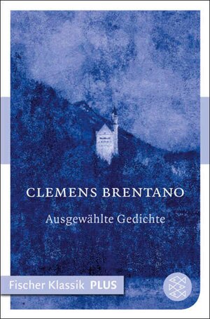 Buchcover Märchen / Ausgewählte Gedichte | Clemens Brentano | EAN 9783104019642 | ISBN 3-10-401964-9 | ISBN 978-3-10-401964-2