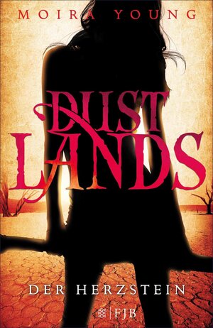 Buchcover Dustlands - Der Herzstein | Moira Young | EAN 9783104020365 | ISBN 3-10-402036-1 | ISBN 978-3-10-402036-5