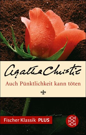 Buchcover Auch Pünktlichkeit kann töten | Agatha Christie | EAN 9783104021959 | ISBN 3-10-402195-3 | ISBN 978-3-10-402195-9