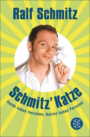 Buchcover Schmitz' Katze | Ralf Schmitz | EAN 9783104022758 | ISBN 3-10-402275-5 | ISBN 978-3-10-402275-8