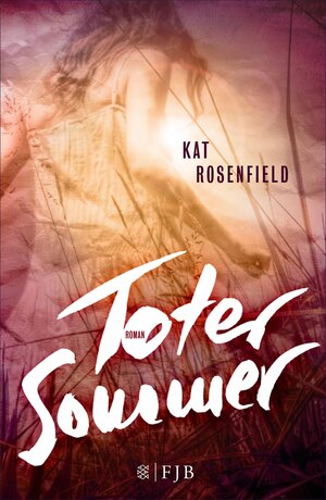 Buchcover Toter Sommer | Kat Rosenfield | EAN 9783104023243 | ISBN 3-10-402324-7 | ISBN 978-3-10-402324-3