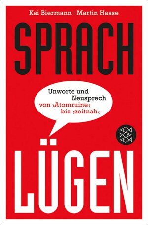Buchcover Sprachlügen | Kai Biermann | EAN 9783104023977 | ISBN 3-10-402397-2 | ISBN 978-3-10-402397-7