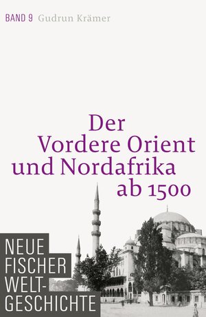 Buchcover Neue Fischer Weltgeschichte. Band 9 | Gudrun Krämer | EAN 9783104024097 | ISBN 3-10-402409-X | ISBN 978-3-10-402409-7