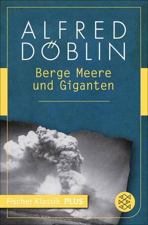 Buchcover Berge Meere und Giganten | Alfred Döblin | EAN 9783104024868 | ISBN 3-10-402486-3 | ISBN 978-3-10-402486-8