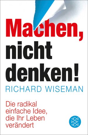 Buchcover Machen – nicht denken! | Richard Wiseman | EAN 9783104025537 | ISBN 3-10-402553-3 | ISBN 978-3-10-402553-7