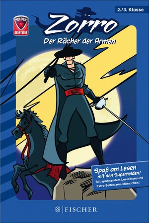 Buchcover Helden-Abenteuer: Zorro – Der Rächer der Armen | Henning Ahrens | EAN 9783104025858 | ISBN 3-10-402585-1 | ISBN 978-3-10-402585-8