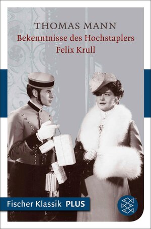 Buchcover Bekenntnisse des Hochstaplers Felix Krull | Thomas Mann | EAN 9783104026169 | ISBN 3-10-402616-5 | ISBN 978-3-10-402616-9