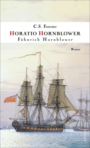 Buchcover Fähnrich Hornblower | C. S. Forester | EAN 9783104026886 | ISBN 3-10-402688-2 | ISBN 978-3-10-402688-6