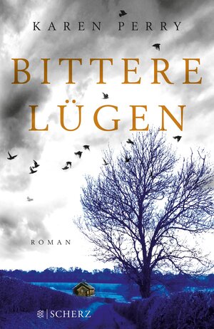 Buchcover Bittere Lügen | Karen Perry | EAN 9783104027951 | ISBN 3-10-402795-1 | ISBN 978-3-10-402795-1