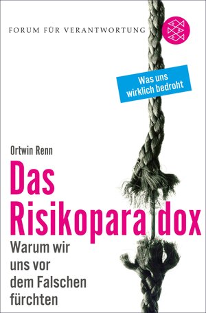 Buchcover Das Risikoparadox | Ortwin Renn | EAN 9783104028569 | ISBN 3-10-402856-7 | ISBN 978-3-10-402856-9