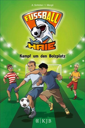 Buchcover Fußball-Haie: Kampf um den Bolzplatz | Andreas Schlüter | EAN 9783104029795 | ISBN 3-10-402979-2 | ISBN 978-3-10-402979-5