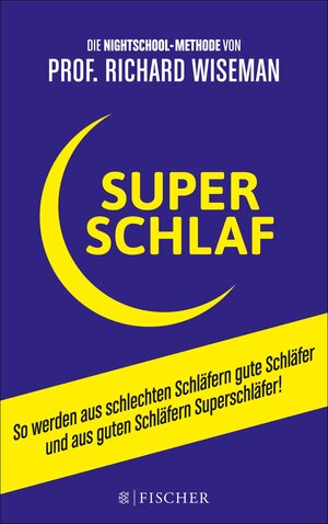 Buchcover SUPERSCHLAF | Richard Wiseman | EAN 9783104029924 | ISBN 3-10-402992-X | ISBN 978-3-10-402992-4