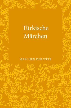 Buchcover Türkische Märchen  | EAN 9783104031231 | ISBN 3-10-403123-1 | ISBN 978-3-10-403123-1