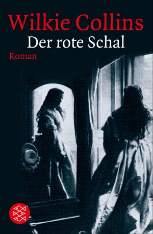 Buchcover Der rote Schal | Wilkie Collins | EAN 9783104032450 | ISBN 3-10-403245-9 | ISBN 978-3-10-403245-0