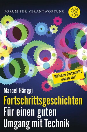 Buchcover Fortschrittsgeschichten | Marcel Hänggi | EAN 9783104032894 | ISBN 3-10-403289-0 | ISBN 978-3-10-403289-4