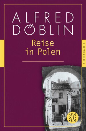 Buchcover Reise in Polen | Alfred Döblin | EAN 9783104033051 | ISBN 3-10-403305-6 | ISBN 978-3-10-403305-1