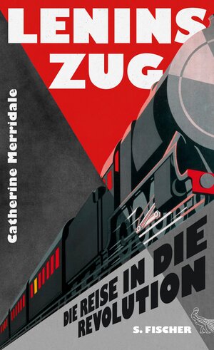 Buchcover Lenins Zug | Catherine Merridale | EAN 9783104033303 | ISBN 3-10-403330-7 | ISBN 978-3-10-403330-3