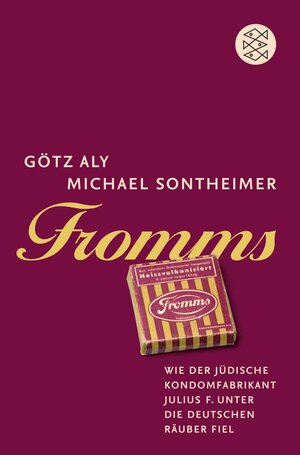 Buchcover Fromms | Götz Aly | EAN 9783104033501 | ISBN 3-10-403350-1 | ISBN 978-3-10-403350-1