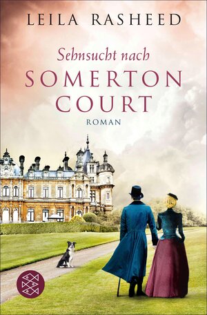 Buchcover Sehnsucht nach Somerton Court | Leila Rasheed | EAN 9783104033792 | ISBN 3-10-403379-X | ISBN 978-3-10-403379-2